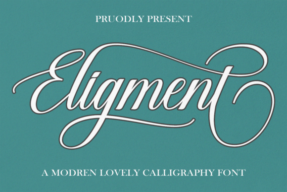 Eligment: A Modern Calligraphy Font for Elevated Design