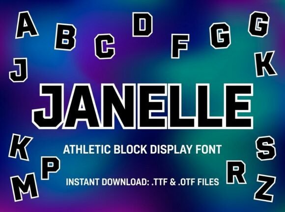 Janelle: The Varsity-Victorious Typeface