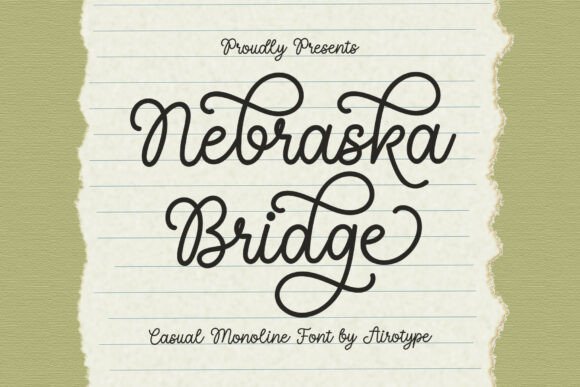 Nebraska Bridge: A Casual Monoline Font for Personal Touch
